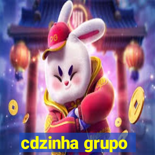 cdzinha grupo